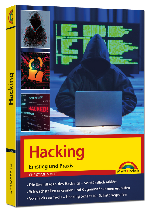Hacking – Einstieg und Praxis - Sicherheitslücken erkennen und schützen ...