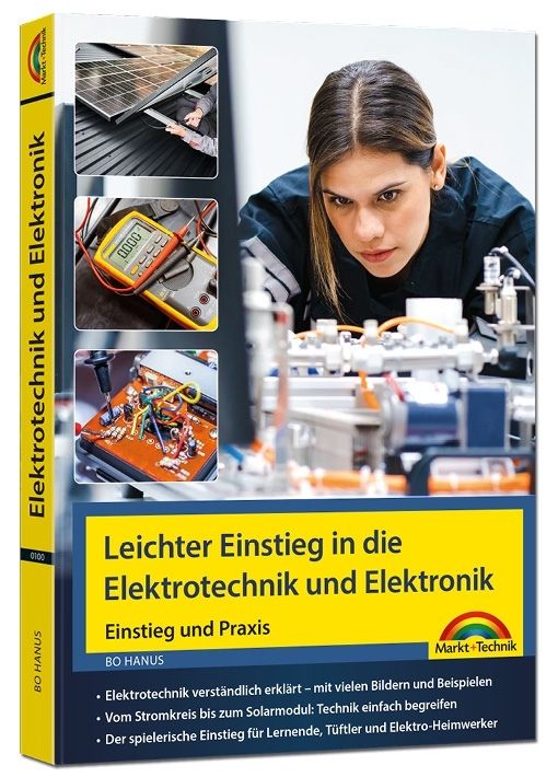 Leichter Einstieg in die Elektrotechnik und Elektronik