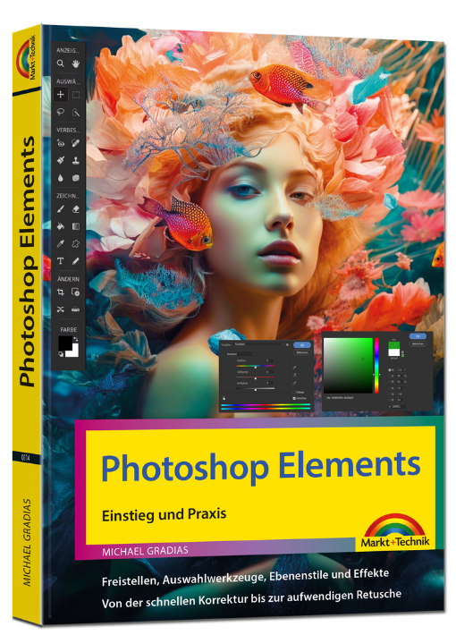 Photoshop Elements - Einstieg und Praxis