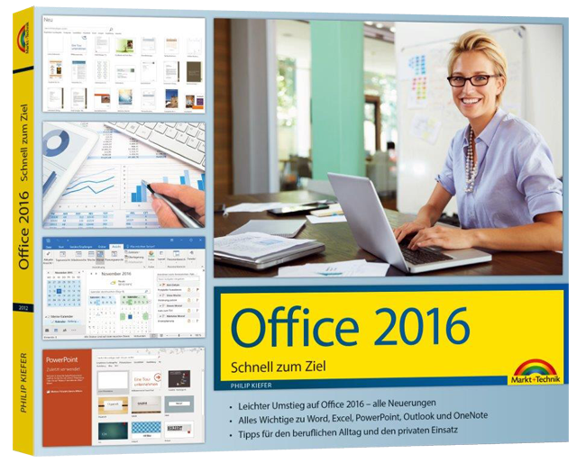 Office 2016 – Schnell zum Zie