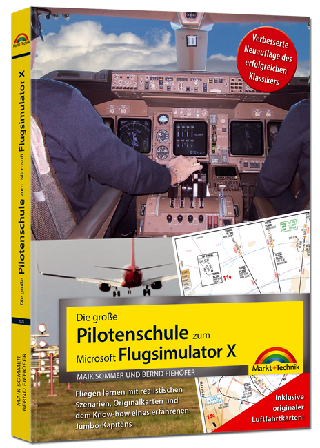 Die große Pilotenschule zum Microsoft Flugsimulator X