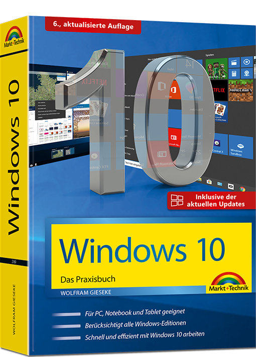 Windows 10 – Das Praxisbuch - 6. aktualisierte Auflage