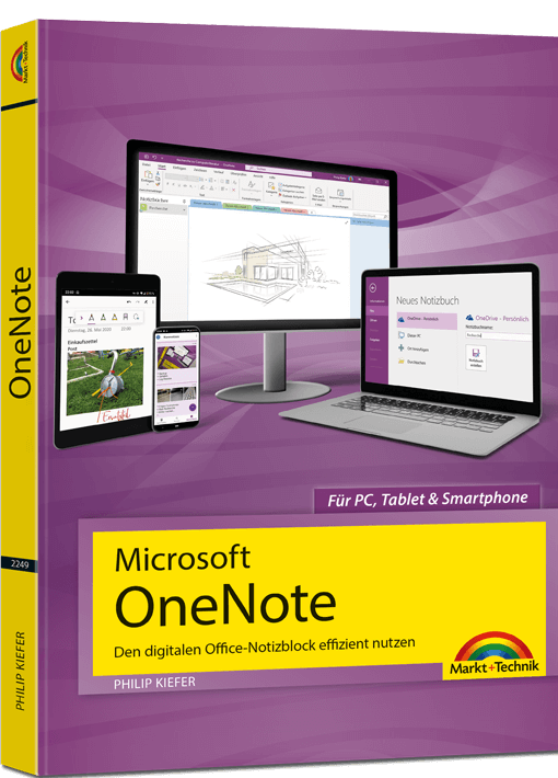 Microsoft OneNote - Handbuch – Markt+Technik Verlag GmbH