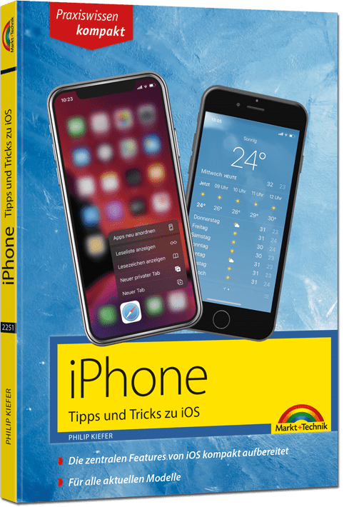 iPhone Tipps und Tricks - Praxiswissen kompakt