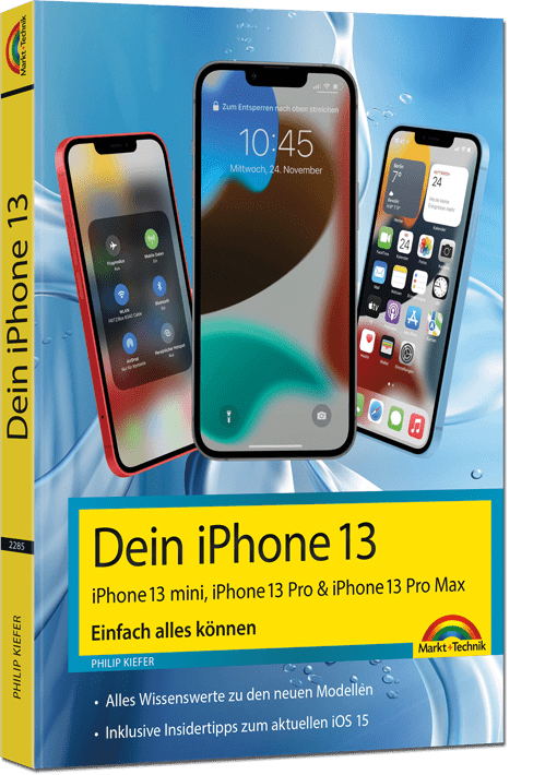 Dein neues iPhone iOS 15 - Einfach alles können 