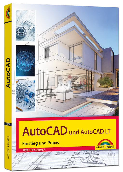 AutoCAD und AutoCAD LT – Einstieg und Praxis