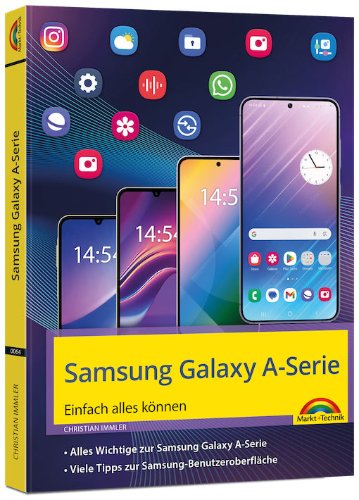 Samsung Galaxy A-Serie – Einfach alles können