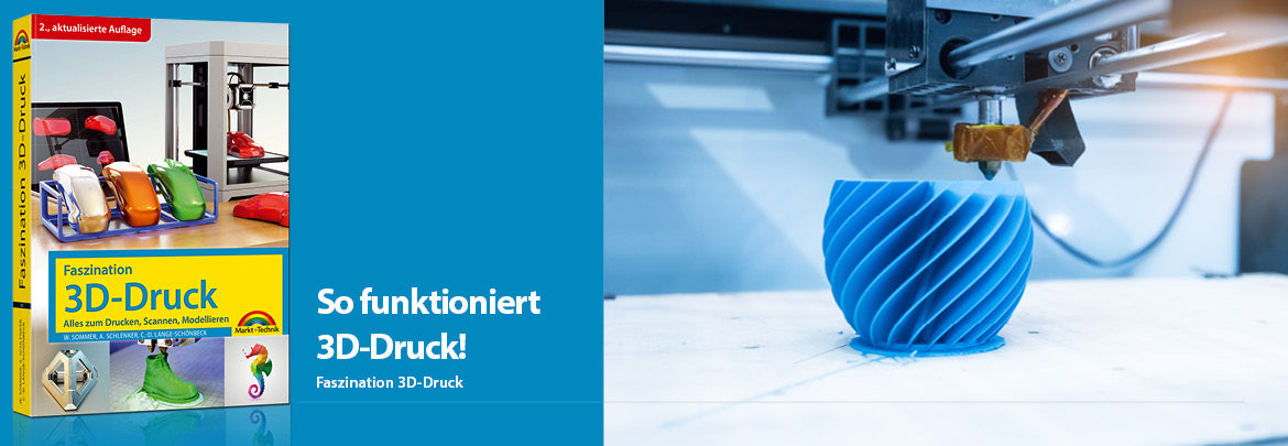 3D-Druck, wie funktioniert das?