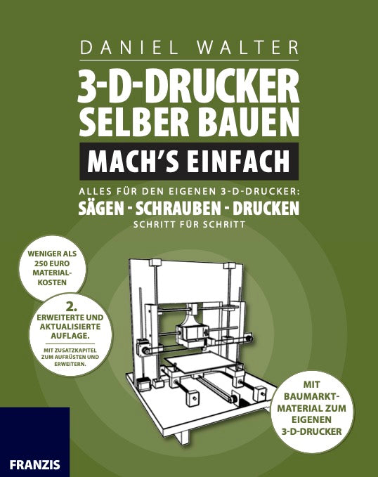 Maker-Know-how: Basics - Aufbau - Profiwissen