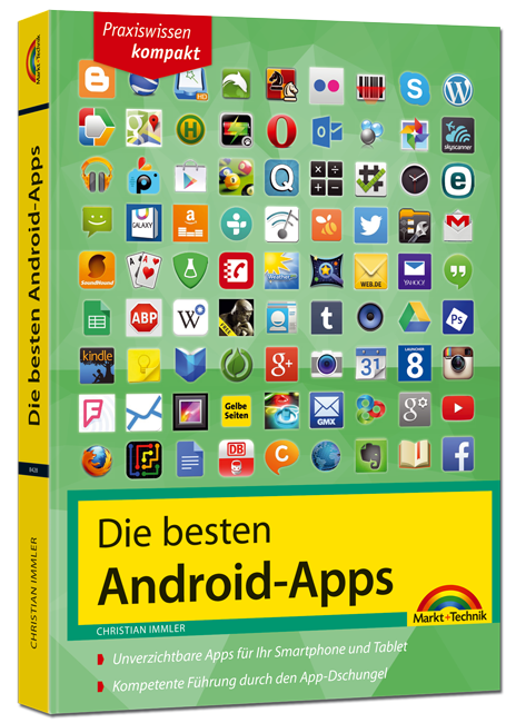 Android Apps für Smartphone & Tablets Buch – Markt+Technik Verlag GmbH
