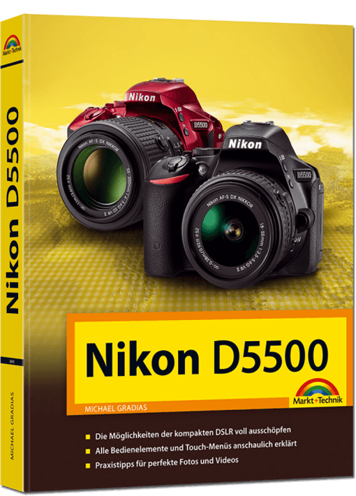 Perfekter Umgang mit der neuen Nikon D5500