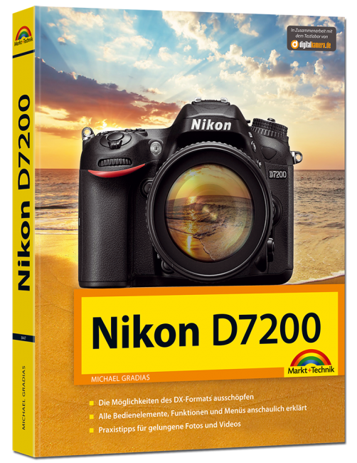 Nikon D7200 - Das Handbuch