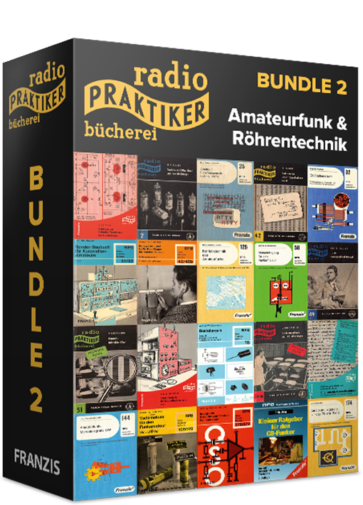 Radio-Praktiker Bücherei E-Book-Bundle 2 - Amateurfunk und Röhrentechnik