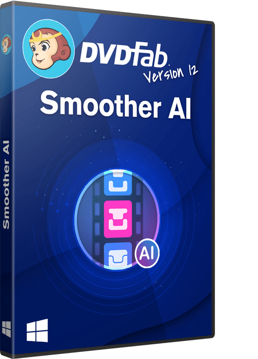 DVDFab Smoother AI - Bildrate auf bis zu 60 FPS erhöhen und Videos flüssiger machen