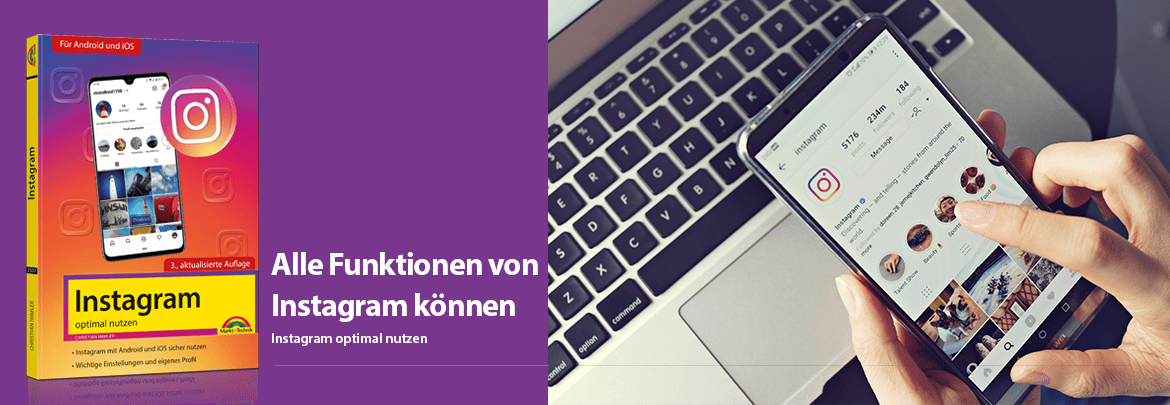 Instagram optimal nutzen  - aktualisierte Auflage