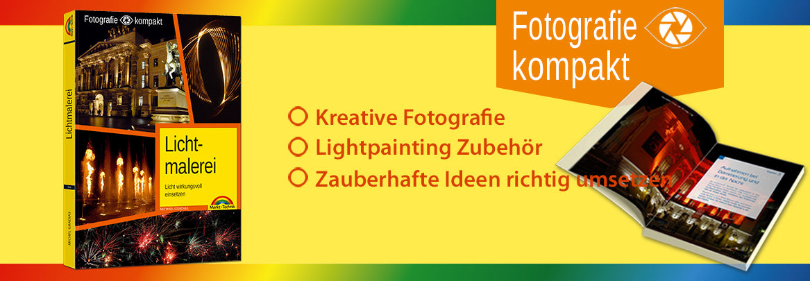 Kreativ fotografieren mit Licht