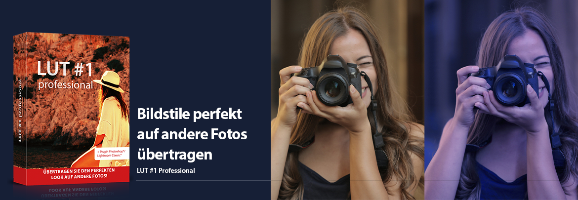 LUT #1 professional – Bildstile perfekt auf andere Fotos übertragen